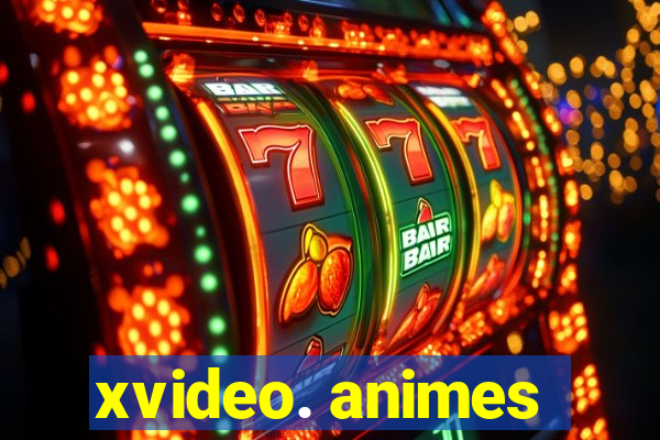 xvideo. animes